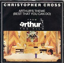 Christopher Cross : Arthur's Theme (Best That You Can Do) (7", Single, Pap)