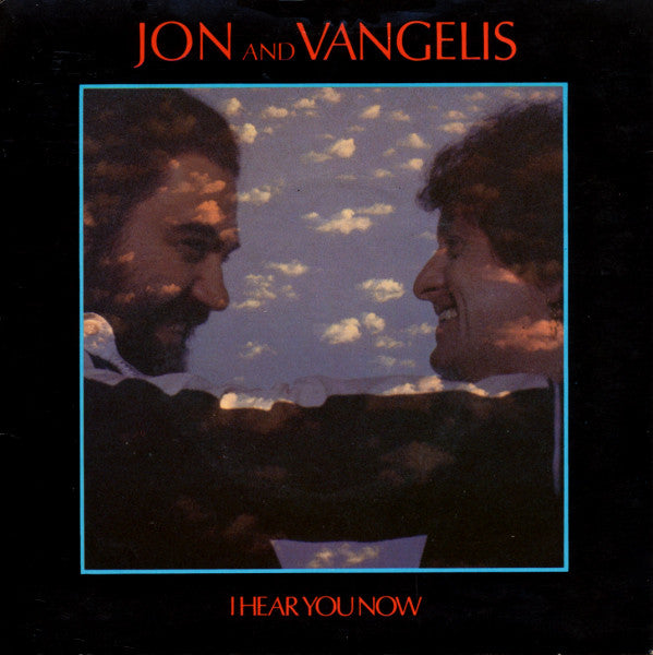 Jon & Vangelis : I Hear You Now (7", Single, Pic)