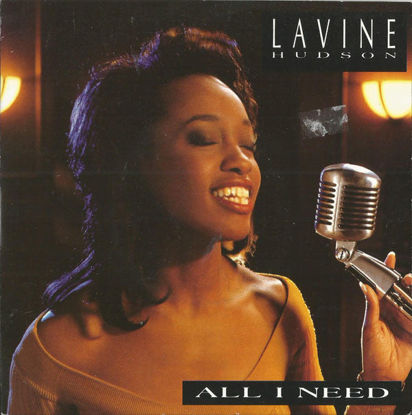 Lavine Hudson : All I Need (7", Single)