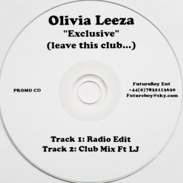 Olivia Leeza : Exclusive (Leave This Club...) (CDr, Single, Promo)