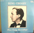 Bing Crosby : Rare Early Recordings 1929-1933 (LP, Comp, Mono)