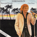 Barry Manilow : Bermuda Triangle / One Voice (7", Single, Ltd, Lar)