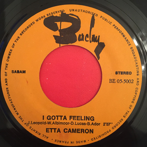 Etta Cameron : I Gotta Feeling / If You Stop Loving Me (7", Single)