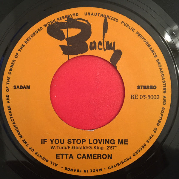 Etta Cameron : I Gotta Feeling / If You Stop Loving Me (7", Single)
