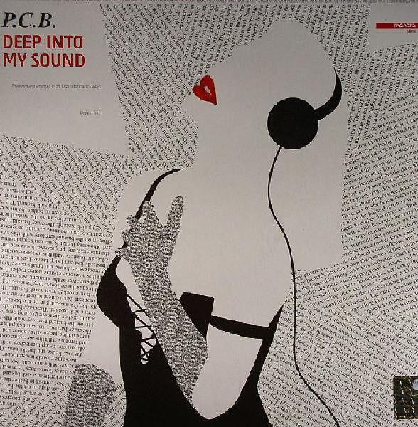 P.C.B. : Deep Into Your Heart (12")