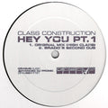 Class Construction : Hey You Pt. 1 (12", Promo)