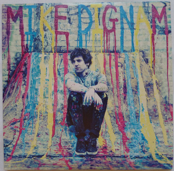 Mike Dignam (2) : Mike Dignam (CD, EP)