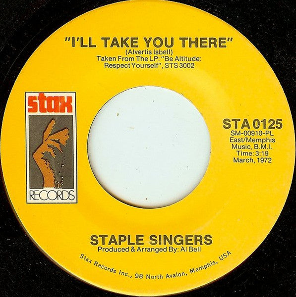 The Staple Singers : I'll Take You There (7", Single, Pla)