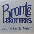 Brontë Brothers : Live A Little More (10", Single)