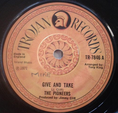 The Pioneers : Give And Take (7", Single, Sol)