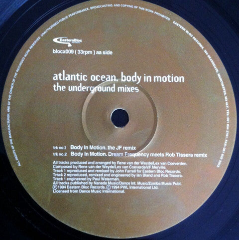 Atlantic Ocean : Body In Motion (The Underground Mixes) (12", Single)