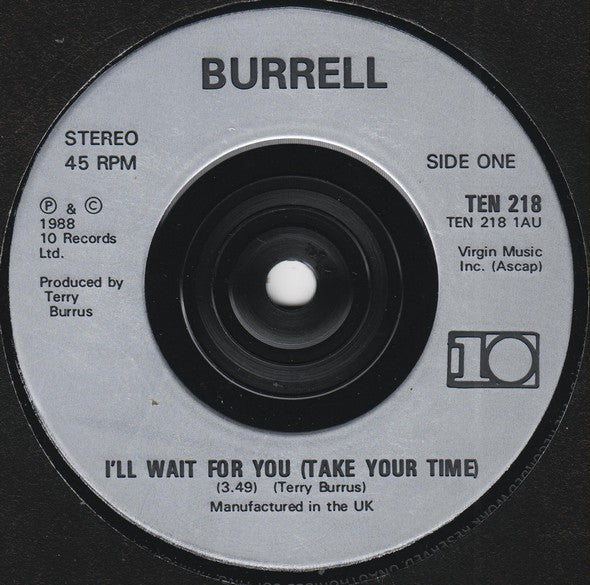 Burrell : I'll Wait For You (Take Your Time) (7", Single)