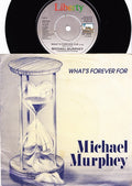 Michael Martin Murphey : What's Forever For (7", Single)