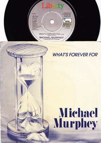 Michael Martin Murphey : What's Forever For (7", Single)