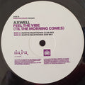 Axwell : Feel The Vibe (Til The Morning Comes) (12", Promo)