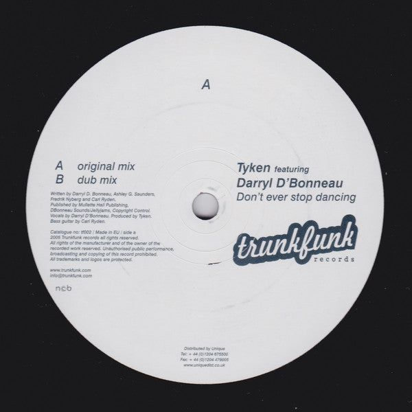 Tyken Featuring Darryl D'Bonneau : Don’t Ever Stop Dancing (12")