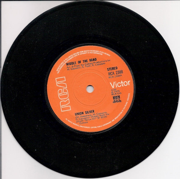 Middle Of The Road : Union Silver (7", Single, Sol)