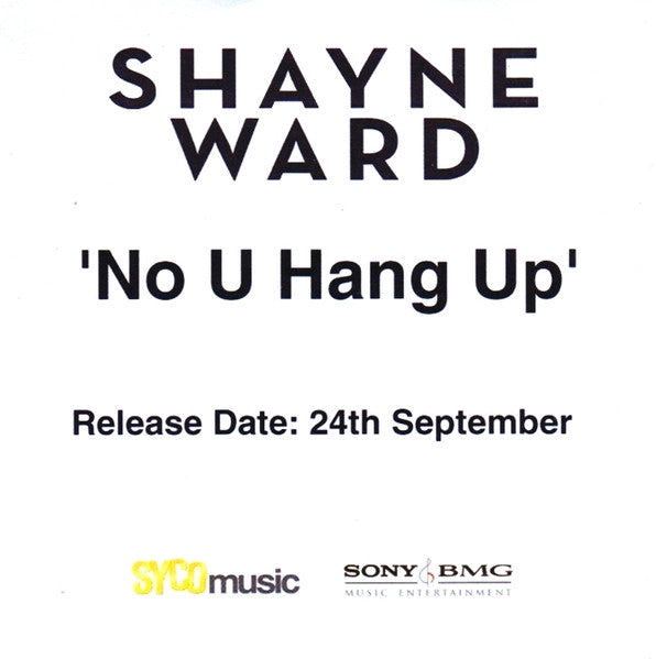 Shayne Ward : No U Hang Up  (CDr, Single, Promo)