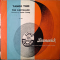 The Castilians : Tango Time (10")