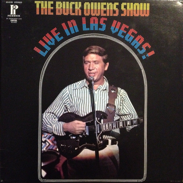 Buck Owens : The Buck Owens Show Live In Las Vegas! (LP, Album)