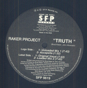 John Alvarado & Brad Raker Present Raker Project : Truth (12")