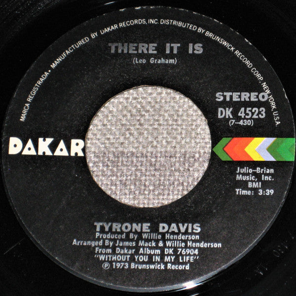 Tyrone Davis : There It Is / You Wouldn't Believe (7", Styrene)