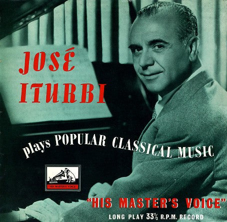 José Iturbi : Popular Classical Music (LP, Mono)