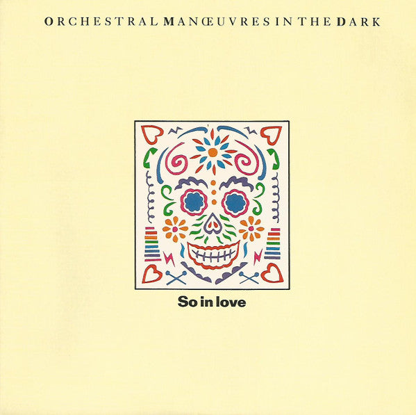 Orchestral Manœuvres In The Dark* : So In Love (7", Single)