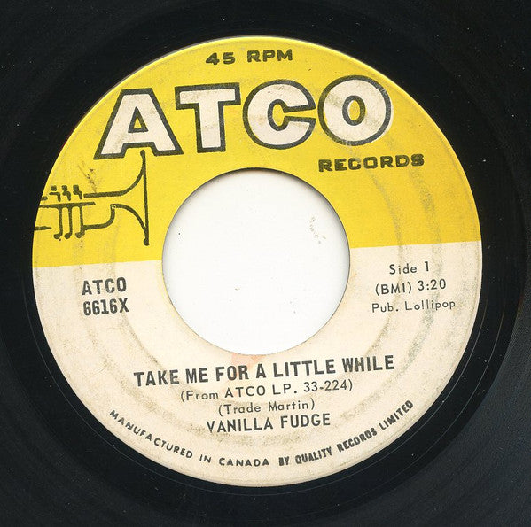 Vanilla Fudge : Take Me For A Little While (7")