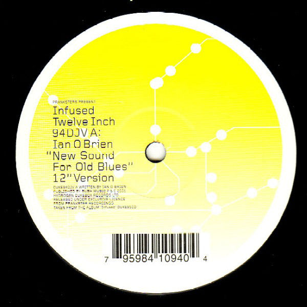 Ian O'Brien / James Hardway : Infused Twelve Inch (12")