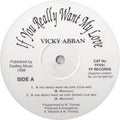 Vicki Abban : If You Really Want My Love (12")