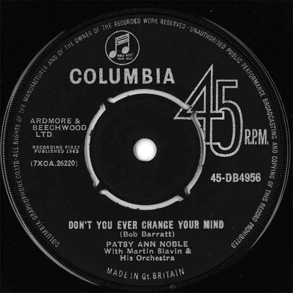 Patsy Ann Noble With Martin Slavin And His Orchestra : Don't You Ever Change Your Mind (7")