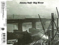 Jimmy Nail : Big River (CD, Single, May)