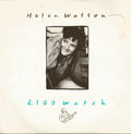 Helen Watson : £ 100 Watch (7")