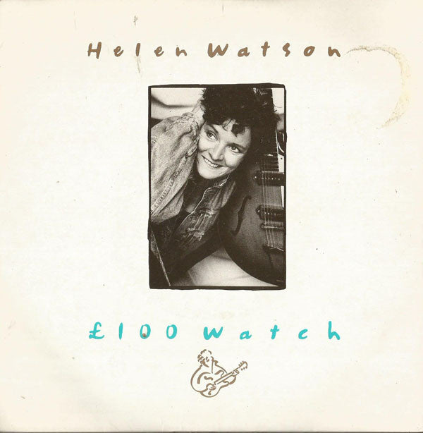 Helen Watson : £ 100 Watch (7")
