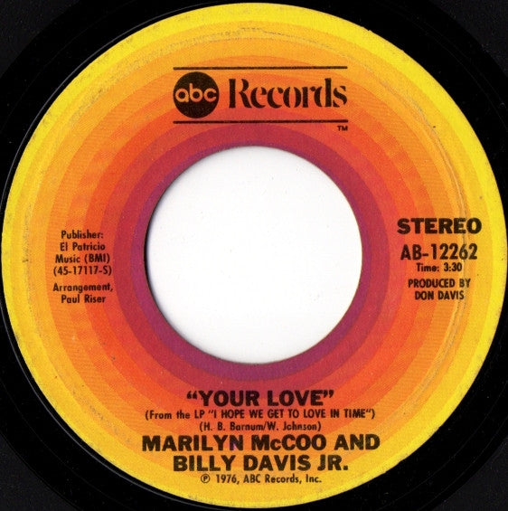 Marilyn McCoo & Billy Davis Jr. : Your Love / My Love For You (Will Always Be The Same) (7", Single, Pit)