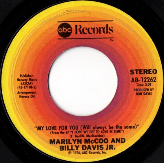 Marilyn McCoo & Billy Davis Jr. : Your Love / My Love For You (Will Always Be The Same) (7", Single, Pit)