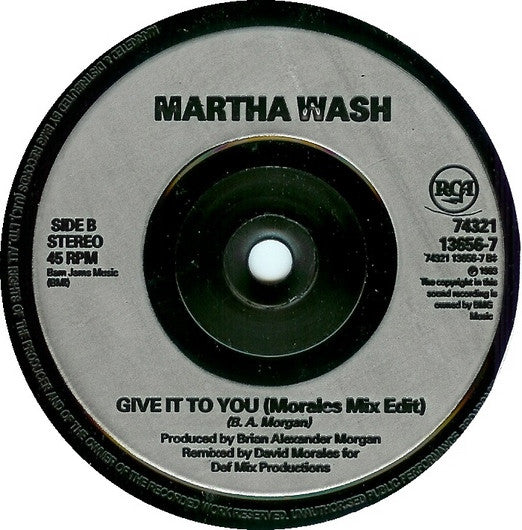 Martha Wash : Give It To You (7", Single)