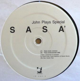 John Plays Special : Sasa (12")