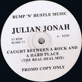 Julian Jonah : Caught Between A Rock And A Hard Place (12", Promo)
