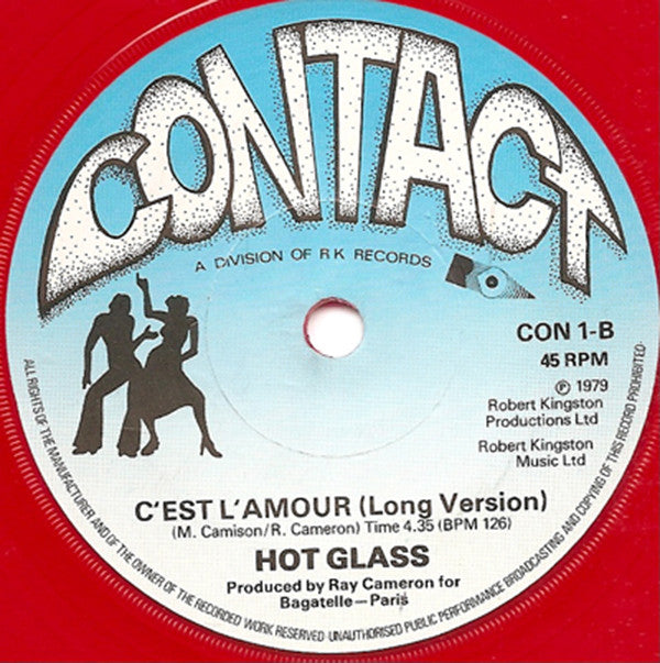 Hot Glass : C'est L'Amour (7", Single, Red)