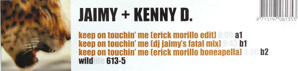 Jaimy & Kenny D. : Keep On Touchin' Me (Mixes) (12")
