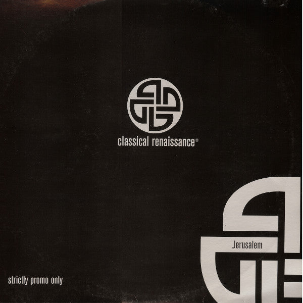 Classical Renaissance : Jerusalem (12", Promo)