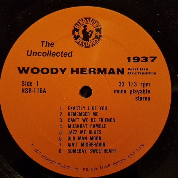 Woody Herman And His Orchestra : The Uncollected Woody Herman, 1937 (LP, Album)