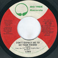 Lobo (3) : Don't Expect Me To Be Your Friend / A Big Red Kite (7", Single, Styrene, Pre)