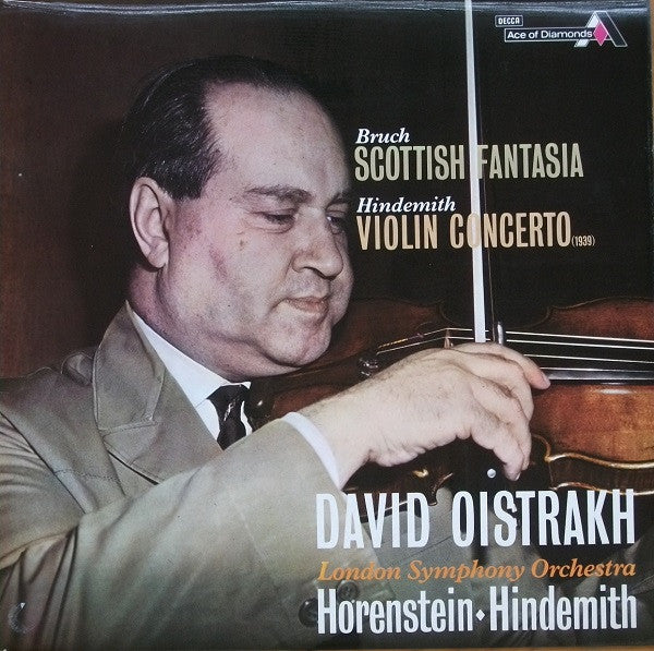 Max Bruch, Paul Hindemith, David Oistrach, London Symphony Orchestra, Jascha Horenstein : Scottish Fantasia / Violin Concerto (LP, RE)
