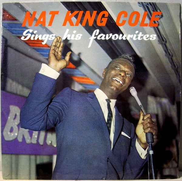 Nat King Cole : Sings His Favourites (LP, Comp)
