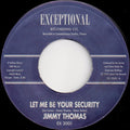 Jimmy Thomas : Let Me Be Your Security / First Class Ticket (7", Ltd)