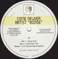 Bodise : Come Deliver (12")