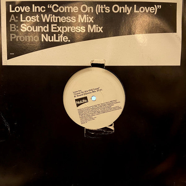 Love Inc : Come On (It's Only Love) (12", Promo)